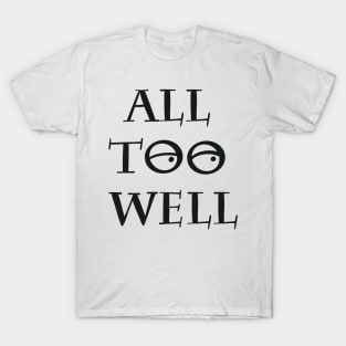 All too well T-Shirt